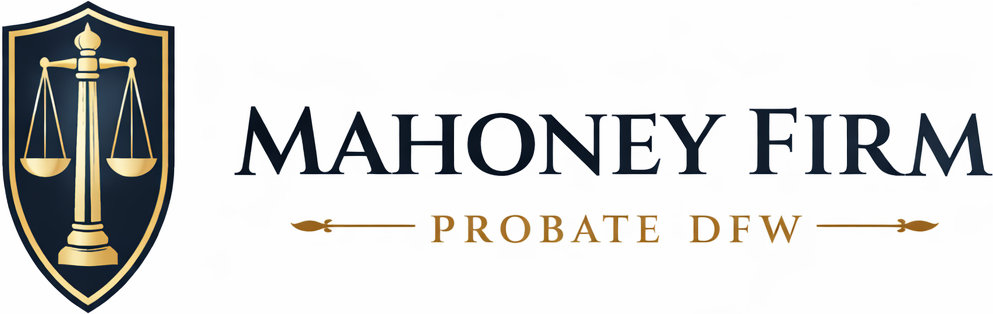 Mahoney Firm Probate DFW